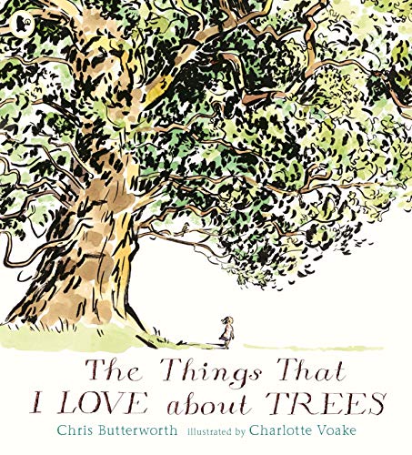The Things That I LOVE about TREES von WALKER BOOKS